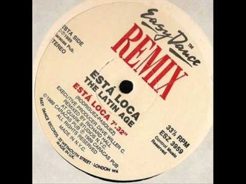 The Latin Age — The Latin Age - Esta Loca (Richard Hall Remix by Moby) 1989