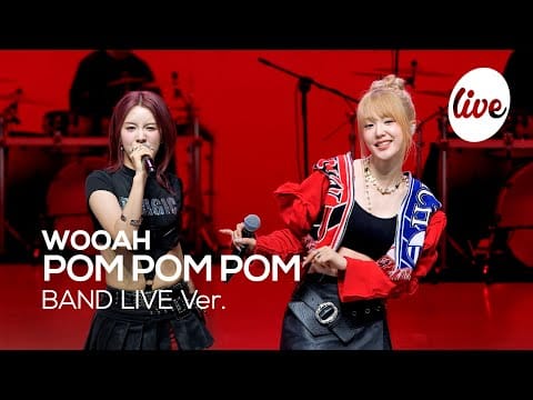 woo!ah! — [4K] WOOAH(우아) “POM POM POM” Band LIVE Concert 이 밴드라이브의 주인공은 only 우아💖 [it’s KPOP LIVE 잇츠라이브]