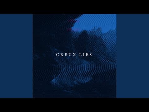 Creux Lies — The Veil