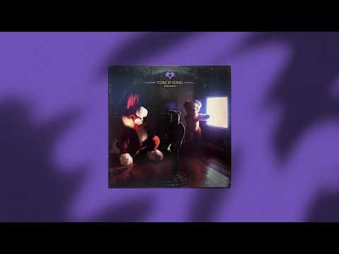 Torch Song — Torch Song – You Said You Were Coming
