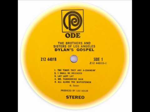 The Brothers & Sisters (2) — The Brothers and Sisters of Los Angeles  "I Shall Be Released"