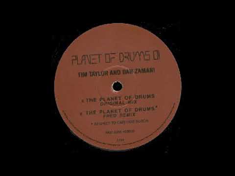 Tim Taylor & Dan Zamani — Tim Taylor & Dan Zamani ‎– Planet Of Drums 01 1995