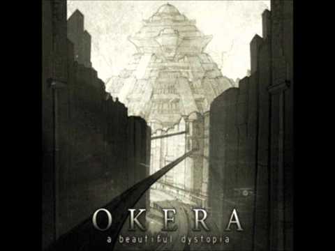 Okera — Okera - All That's Lost [HD]