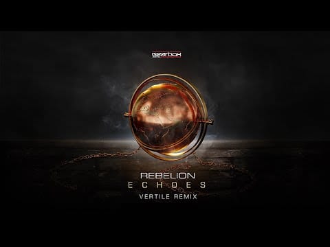 Rebelion (8) — Rebelion - Echoes (Vertile Remix) [GBD321]