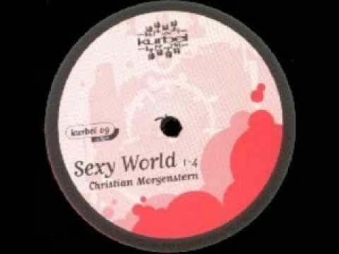 Christian Morgenstern — Christian Morgenstern - Sexy World Pt. 2