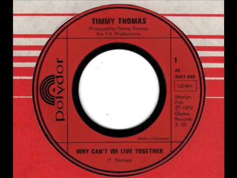 Timmy Thomas — TIMMY THOMAS  Why can't we live together