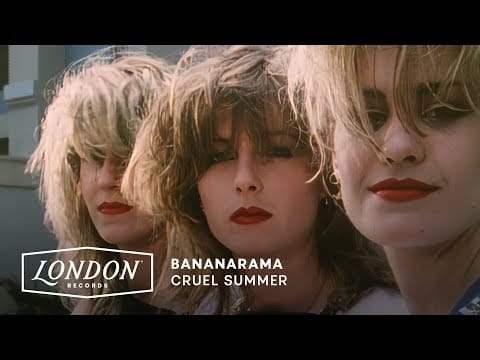 Bananarama — Bananarama - Cruel Summer (Official Video)