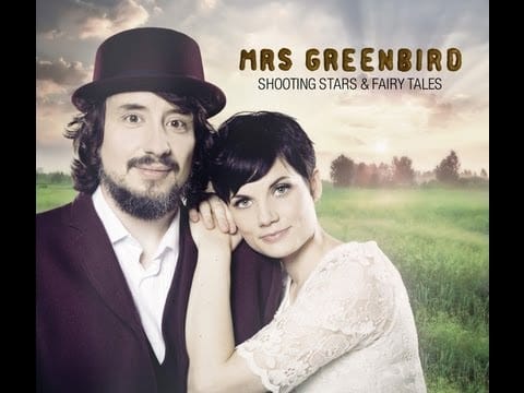 Mrs Greenbird — Mrs. Greenbird - Shooting Stars & Fairy Tales (Videoclip)