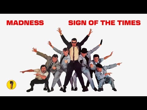 Madness — Madness - Sign Of The Times ('7' Track 3)