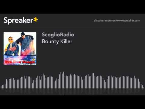 Armonium — Bounty Killer (creato con Spreaker)