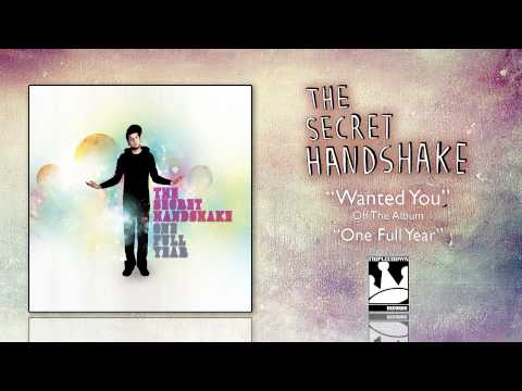 The Secret Handshake — The Secret Handshake "Wanted You"