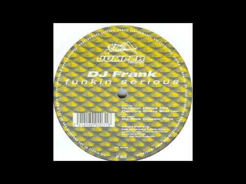 DJ F.R.A.N.K. — DJ Frank - Funkin Serious (Da Rick Classic Rmx) (AA)