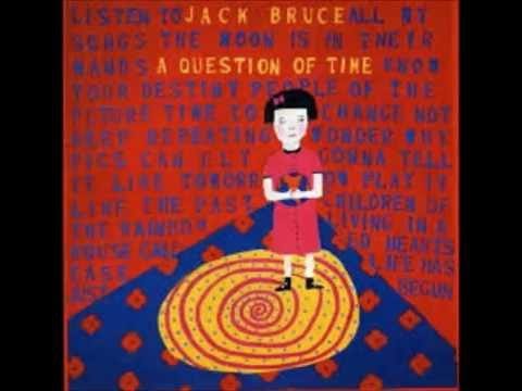 Jack Bruce — Question of Time Jack Bruce 1989