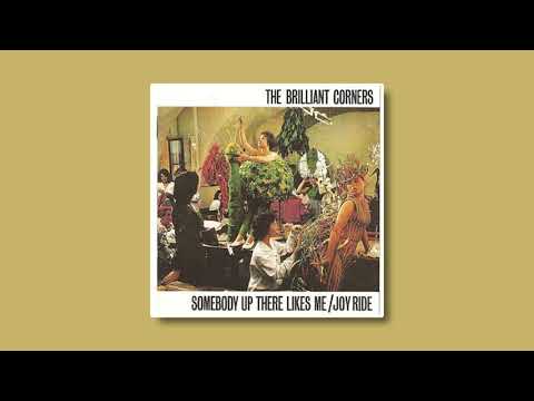 The Brilliant Corners — The Brilliant Corners - Why Do You Have to Go out with Him When You Could Go out with Me?