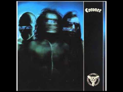 Coroner — Coroner - Coroner (Compilation Full Album)
