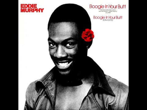 Eddie Murphy — Eddie Murphy - Boogie In Your Butt - Long Vocal '82