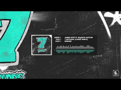 James Hype — James Hype ft. Shamiya Battles - 7 Seconds (Cassö Remix) [STEREOHYPE]