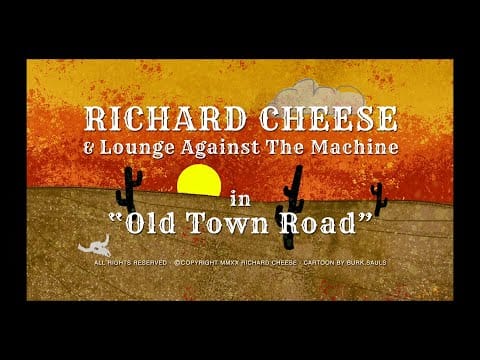 Richard Cheese & Lounge Against The Machine — Richard Cheese "Old Town Road" Cartoon Music Video (2020)