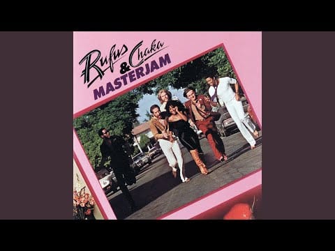 Rufus & Chaka Khan — Masterjam