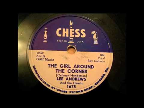 Lee Andrews & The Hearts — Lee Andrews & Hearts - The Girl Around The Corner 78 rpm!