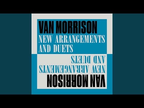 Van Morrison — Close Enough For Jazz