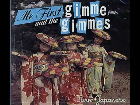 Me First and the Gimme Gimmes — Me First and the Gimme Gimmes - Turn Japanese (2011)