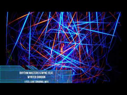 Rhythm Masters — Rhythm Masters & MYNC feat. Wynter Gordon - I Feel Love (Original Mix)
