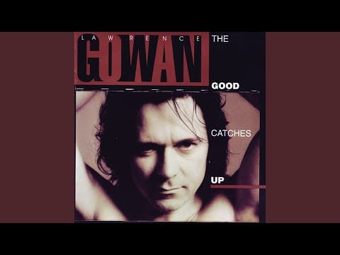 Lawrence Gowan — You'll Be With Me