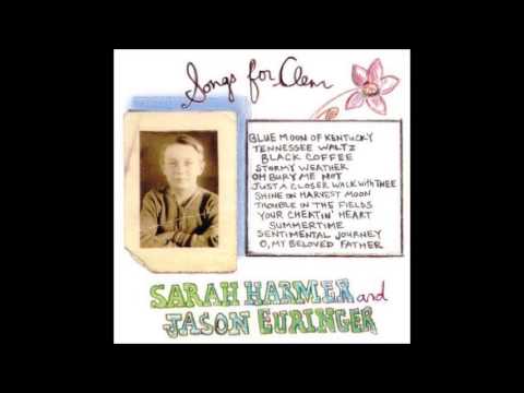 Sarah Harmer — Sarah Harmer and Jason Euringer - O, My Beloved Father (Good Wife)