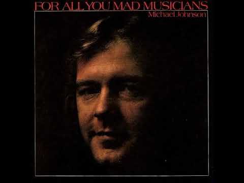 Michael Johnson (5) — Michael Johnson - Troubled For You (1975)