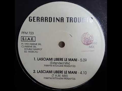 Gerardina Trovato — GERARDINA TROVATO   Lasciami libere le mani 1993