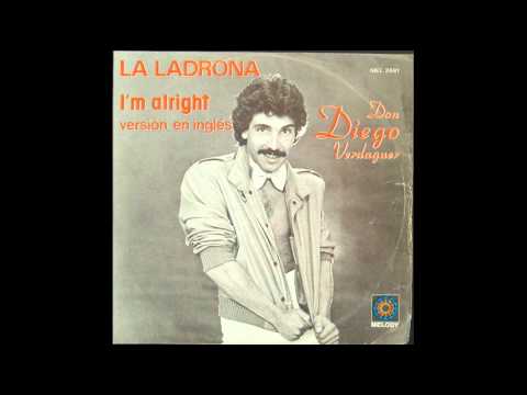 Diego Verdaguer — Diego Verdaguer - I'm Alright (La Ladrona) with lyrics