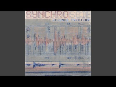 Synchro — Science Friction