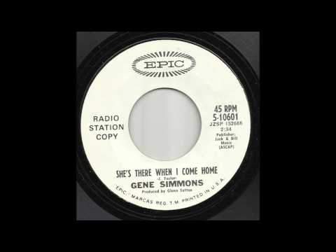 Gene Simmons (2) — Gene Simmons - She's There When I Come Home