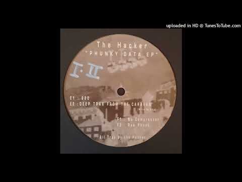 The Hacker — The Hacker - Raw Phunk - Interface 001