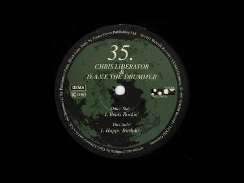 Chris Liberator & D.A.V.E. The Drummer — Chris Liberator & D.A.V.E The Drummer - Happy Birthday (Techno 1997)