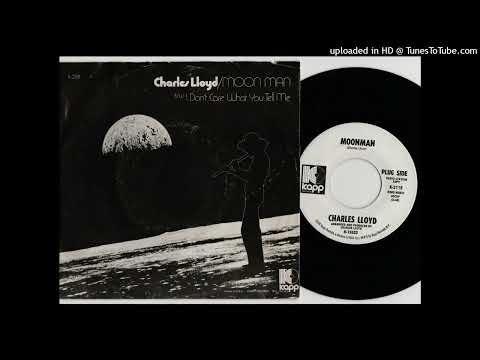 Charles Lloyd — Charles Lloyd - Moonman - Kapp 45