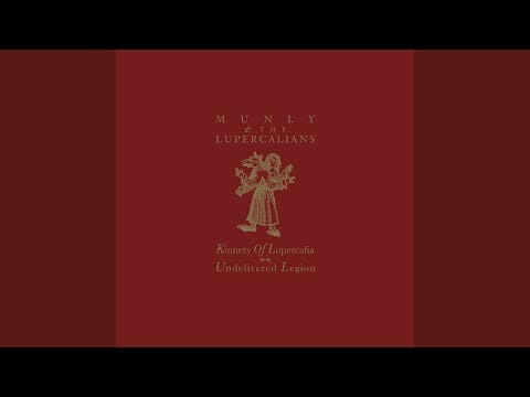 Munly & The Lupercalians — Döder