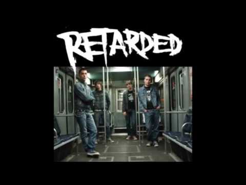 Retarded — Retarded - Goes Louder [FULL ALBUM] (2007)