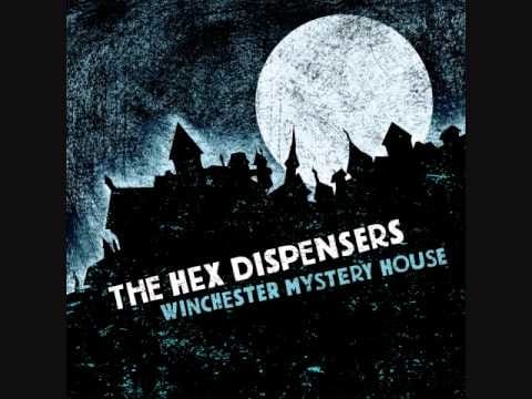 The Hex Dispensers — The Hex Dispensers Lose My Cool
