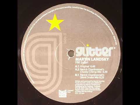 Martin Landsky — Martin Landsky ‎– FM Safari (Original Mix)(2005)