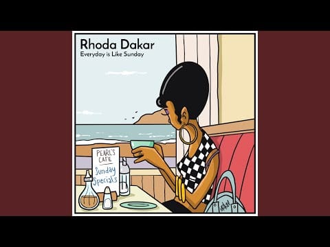 Rhoda Dakar — Everyday Is like Sunday (Dub)