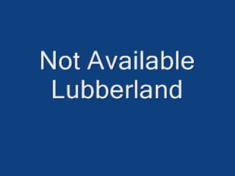 Not Available — Not Available - Lubberland