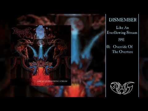 Dismember — DISMEMBER Like An Everflowing Stream (Full Album)
