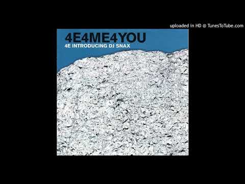 4E — 4E Introducing DJ Snax - Foil