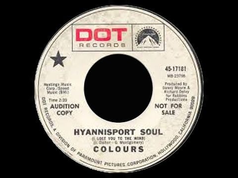 Colours (14) — COLOURS - Hyannisport Soul (Lost You To The Wind) 1968 Rare USA Baroque Pop Psych Single Only