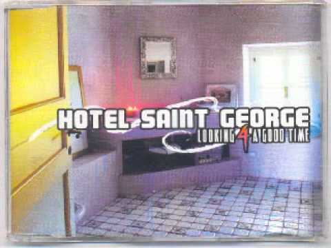 Hotel Saint George — Hotel Saint George - Looking 4 A Good Time (Bagno Rilassante Rigenerante)