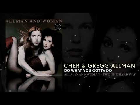 Allman and Woman — Cher & Gregg Allman - Do What You Gotta Do (Remastered)