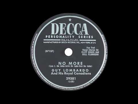 Guy Lombardo And His Royal Canadians — Guy Lombardo And His Royal Canadians - No More (1954)