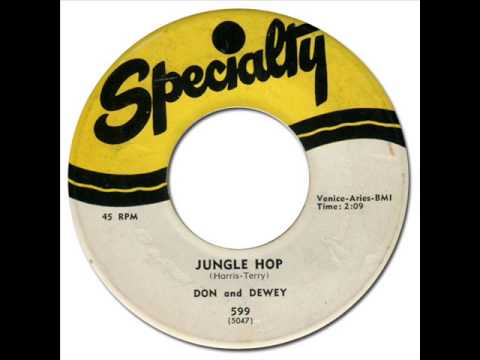 Don & Dewey — DON & DEWEY - JUNGLE HOP [Specialty 599] 1957